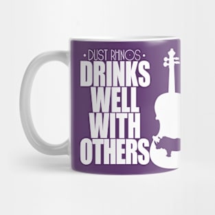 Drinks Well With Others Mug